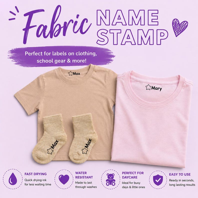 May include: A product image featuring a fabric name stamp. The image shows a tan t-shirt and socks, and a pink t-shirt, each labeled with a name. The text on the image says "Fabric Name Stamp" and "Perfect for labels on clothing, school gear & more!"