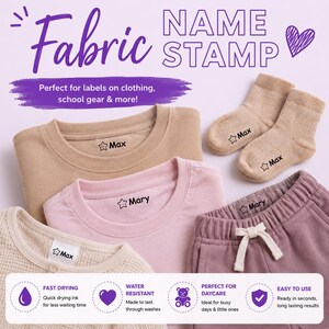 May include: A variety of children's clothing items, including a beige sweatshirt, pink t-shirt, and mauve pants, are displayed with personalized name stamps. The text "Fabric Name Stamp" is visible, along with icons indicating fast drying and water resistance.
