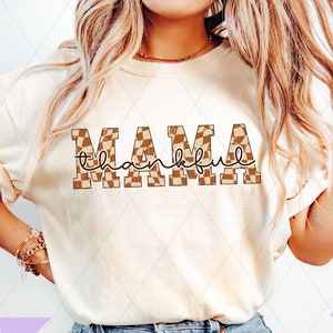 Retro Thankful Mama PNG, Checkered Thanksgiving Mama PNG Sublimation, Trendy Distressed Thankful Mama Sublimation for Shirt, Fall Mama Png