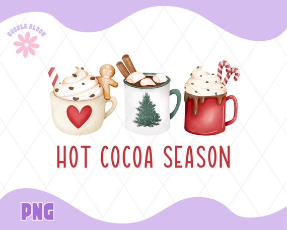 Christmas Hot Cocoa PNG: Holiday Sublimation Design (Digital Download)