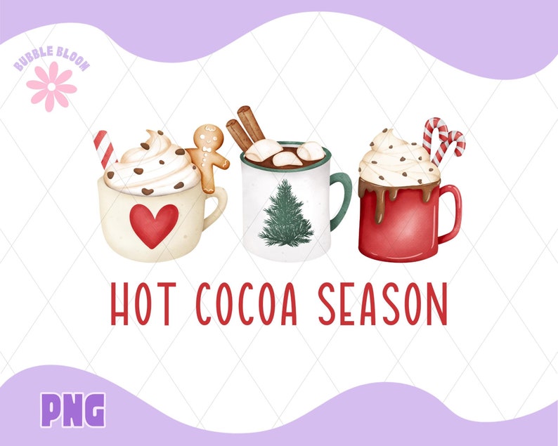 Hot Cocoa PNG, Christmas Hot Cocoa PNG, Holiday Sublimation Design, Hot Chocolate Season Png, Trendy Festive Png, Cute Christmas Png