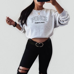 Ponce Crewneck Sweatshirt - Puerto Rico Sweater - Latin Pullover - Arecibo Sweatshirt - Puerto Rico Jumper - Gift For Her - Boricua Shirt