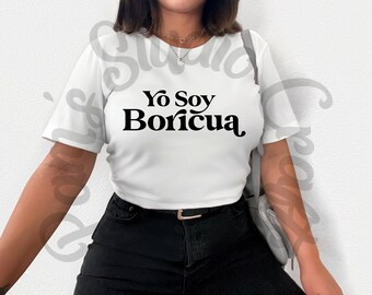 Yo soy Boricua tee - Boricua shirt - Latinx Shirt - Hispanic Shirt - Women Shirt - Educated latina - Puerto Rico Shirt - Gift for Him Her
