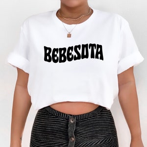 Camisa Bebesota - bad bunny inspired- bad bunny tee - Fan sweatshirt - gift for bad bunny fan- bad bunny inspired sweat - yonaguni
