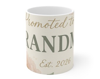 Promoted to Grandma Est 2026 Mug, New Grandma Gift, Pregnancy Announcement Cup
