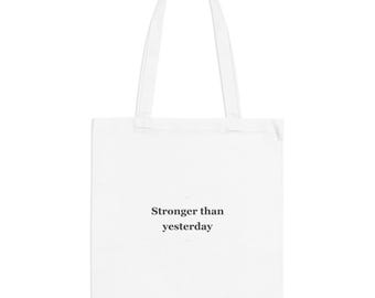 Stronger Than Yesterday Tote Bag, Gym Canvas Bag, Gift for Fitness Enthusiast