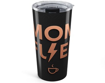 Mom Fuel Tumbler 20oz, Rose Gold Coffee Cup, Mothers Day Gift, Mom Travel Mug