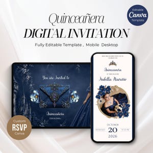 May include: A digital Quinceañera invitation template featuring a dark blue envelope with ornate detailing and a mobile phone display showing a portrait of a person in a blue gown, with text including Isabella Navarro, October 20, 2026.