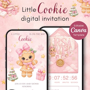 May include: A digital invitation template featuring a gingerbread character with a pink bow and scarf, surrounded by Christmas trees, gifts, and snowflakes on a pink background. The text reads Little Cookie digital invitation, A LITTLE COOKIE IS ON THE WAY!, JOIN US FOR A BABY SHOWER HONORING, and RSVP.