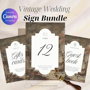May include: A vintage wedding sign bundle with editable Canva template. The signs include a table number 12, a gifts and cards sign, and a guest book sign. The signs have a floral background and a classic design.