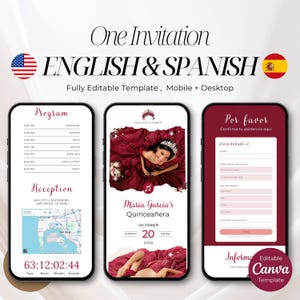 May include: A digital invitation template for a Quinceañera displayed on three smartphones. The screens show a program schedule, a photo of a person in a red dress with a crown, and an RSVP form in Spanish. Text includes One Invitation ENGLISH & SPANISH.