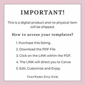 May include: A digital product announcement on a pink background with the text "IMPORTANT!". Instructions on how to access templates are listed below. The text includes "Purchase this listing", "Download the PDF File", and "Edit, Customize and Enjoy". The Etsy shop URL is also included.