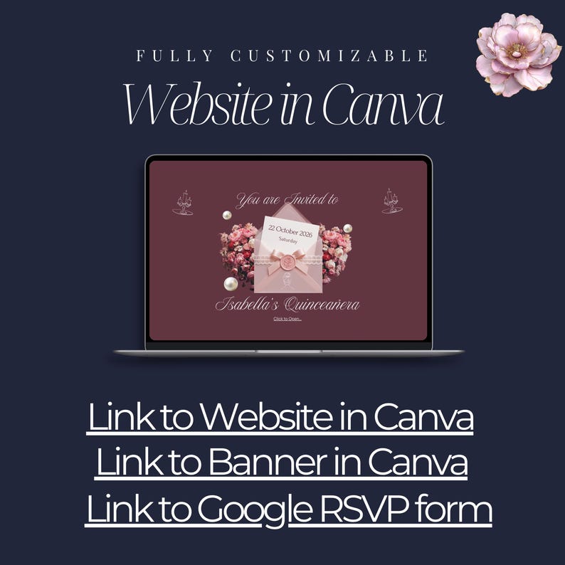 May include: A laptop screen displays a quincea&ntilde;era invitation design. The invitation features a pink envelope with floral and pearl accents, and the text "Isabella's Quincea&ntilde;era." The image includes the text "FULLY CUSTOMIZABLE Website in Canva."