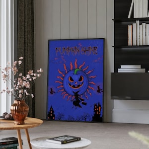 Pumpkin Shine Halloween Poster, Halloween Witch Poster, Unique Halloween Decor