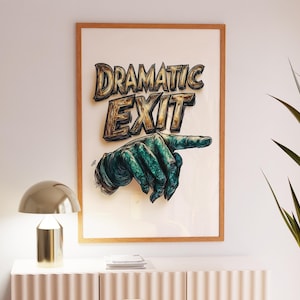 Arte massimalista alla moda, stampa di uscita drammatica, arte murale eccentrica, stampa artistica originale, poster divertente per il corridoio, decorazione per la casa con arte murale con tipografia retrò
