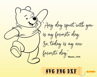 WinnieThePooh svg, Winnie-klippfil, Winnie-filer för Cricut Silhouette utskrivbar fil Clipart, Winnie-citat Svg, Winnie-favoritdag SVG