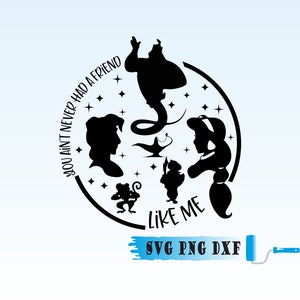 You Ain T Never Had Friend Like Me Jinn Svg Aladdin Svg Etsy
