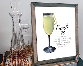 French 75 cocktail | Instant Download | drink recipe | bar sign | Cocktail print | Signature Cocktail | bar decor | Printable