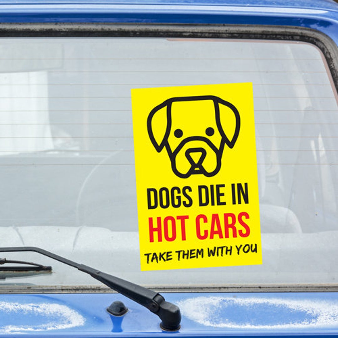 Dogs Die in Hot Cars Yellow Warning Sticker / Car Window / Self Cling