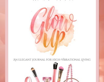 5 Minute Glow Up- 82 Pages Journal PDF and Canva Template - Instant Download
