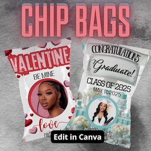 Può includere: Due sacchetti di patatine fritte con design personalizzati. Il primo sacchetto è rosso e bianco con il testo "Valentine" e "Be Mine" e una foto di una donna. Il secondo sacchetto è blu e bianco con il testo "Congratulations Graduate! Class of 2025 May 11, 2025" e una foto di una donna con un cappello e una toga da laurea.
