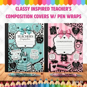 May include: Two composition notebooks and two pens. The left notebook is teal with leopard print, a teal bow, and text including "TEACHER'S Composition". The right notebook is pink with stripes, a pink bow, and text including "COMPOSITION".