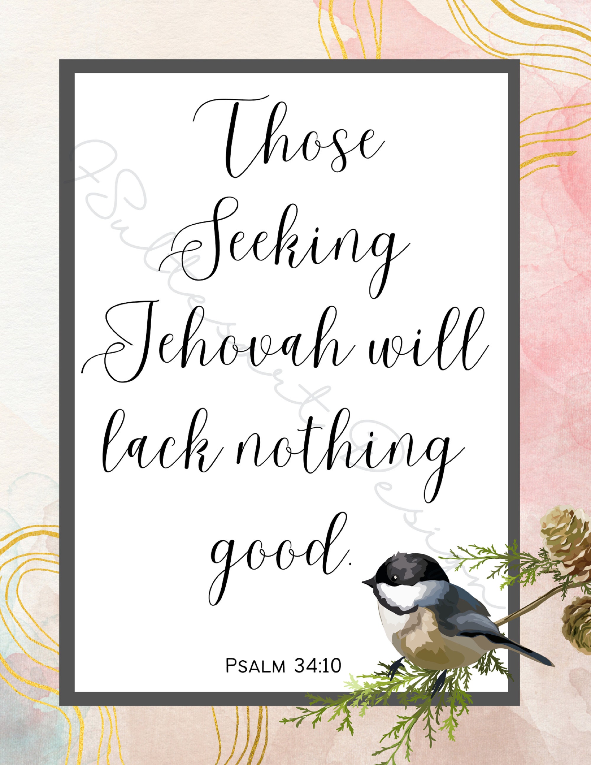 A los que buscan a Jehová no les faltará nada bueno Salmo 34:10