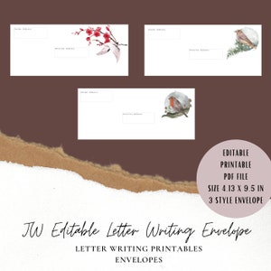 May include: White envelopes with floral and bird illustrations. The envelopes have spaces for sender and receiver addresses. The image also includes text that says "JW Editable Letter Writing Envelope" and "Editable Printable PDF File Size 4.13 x 9.5 in 3 Style Envelope".