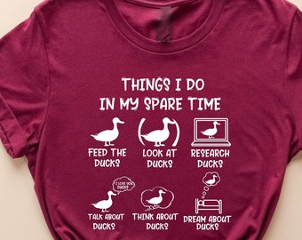 Things I Do In My Spare Time Ducks, Funny Duck Shirt, Ducks Shirt, Farm Lover Shirt, Duck Lover Gift, Cute funny Birds T-Shirt,  Ducks shirt