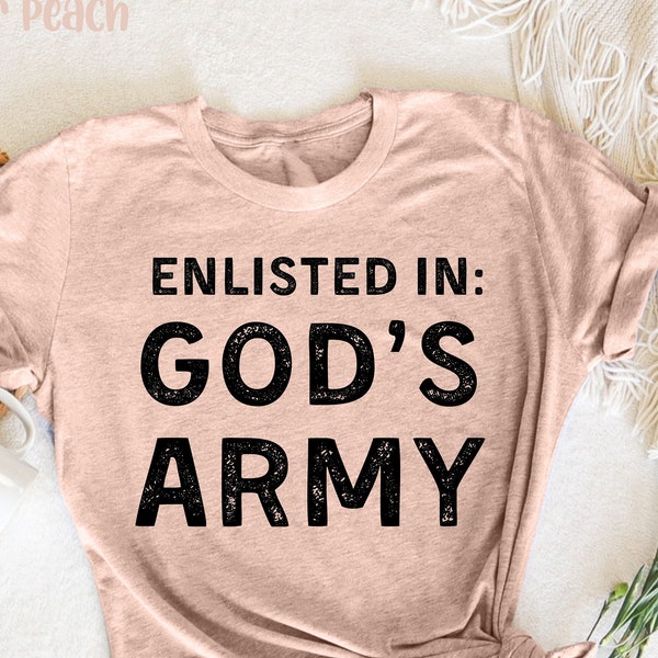 Enlisted In God's Army TShirt,  Faith Cross Shirt, Religious Shirts for Women, Christian Gift, Faith Gift, Christian Shirts , Love and Grace