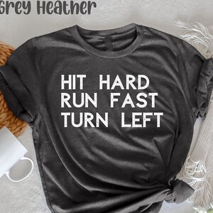Hit Hard Run Fast Turn Left T-Shirt, Baseball Player T-Shirt, Baseball Fan, Baseball Coach, Baseball Gift, Baseball Mom, Game Day Baseball