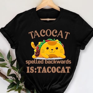 Tacocat deletreado al revés es camiseta de Tacocat, camisa divertida de TacoCat, regalos de taco para mexicano, cumpleaños de taco, regalo de amante del taco, camisa de taco divertida,
