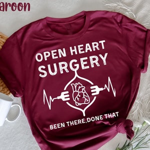 Offenes Herz Chirurgie Been There, Done That T-Shirt, offenes Herz Chirurgie T-Shirt, SurgeonShirt, Chirurgie Geschenk, Chirurgie Liebhaber Shirt, Chirurg Tee