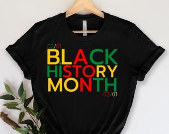 Black History Month T-Shirt, Black History Shirt, Black Lives Matter Shirt, Black Power Shirt, BLM Shirt, Black History is Strong T-Shirt