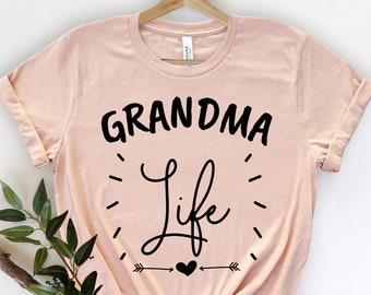 Grandma Life Shirt, Gigi T-Shirt, Grandma T-Shirt, Cute Grandma T-Shirt, Gigi, New Gigi T-Shirt, Grandmother T-Shirt, Cool Nana T-Shirt