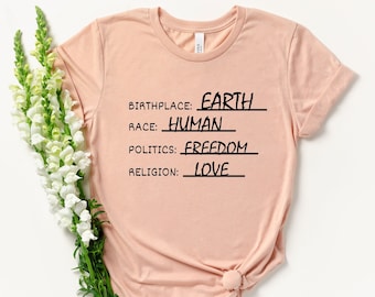 Camisetas de derechos humanos, camisetas de raza humana, camisetas de activistas, camiseta de libertad política, camiseta de amor religioso, camiseta de mensaje positivo