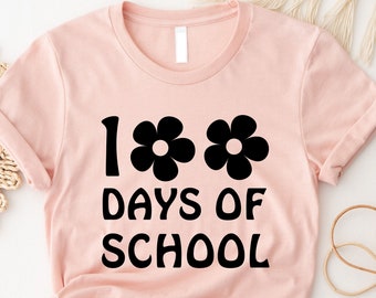 100 Days of School Shirt, Back to School Shirt, Gift For Teacher Shirt, 100th Day Of School Celebration, Student Shirt, 100 Day Shirt,