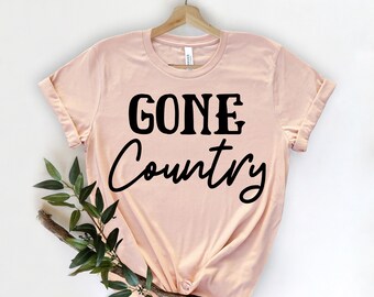 Gone Country Shirt, Country Shirt, Funny Cowboy Shirt, Southern Shirt, Country Music Tee, Country Lover Shirt, Western Shirt, Rodeo Shirt