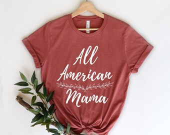 All American Mama T-Shirt: Vaterländische Mutter USA Graphic Tee