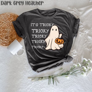 It's Tricky Shirt, It's Tricky Tee, Trick or Treat shirt, Halloween shirt, Halloween Funny Shirt, Ghost Trick or Treat , Cute Halloween Top image 9