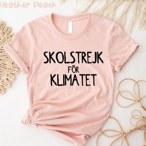 Skolstrejk For Klimatet T-Shirt, Greta Thunberg T-Shirt, Climate Change Shirt, Activist Shirt, Thunberg School Strike for Climate