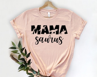 Mama Saurus Shirt, Dinosaur Mom T-Shirt, Mama Dinosaur T-Shirt, Mother's Day Gift,  T-Shirt, Mama Tees, Funny Mama Shirt, Dinosaur T-Shirt