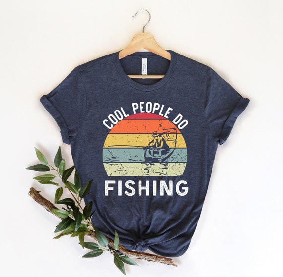 Cool People Do Fishing Shirt, Fishing T-shirts, Cool Fishing Gifts