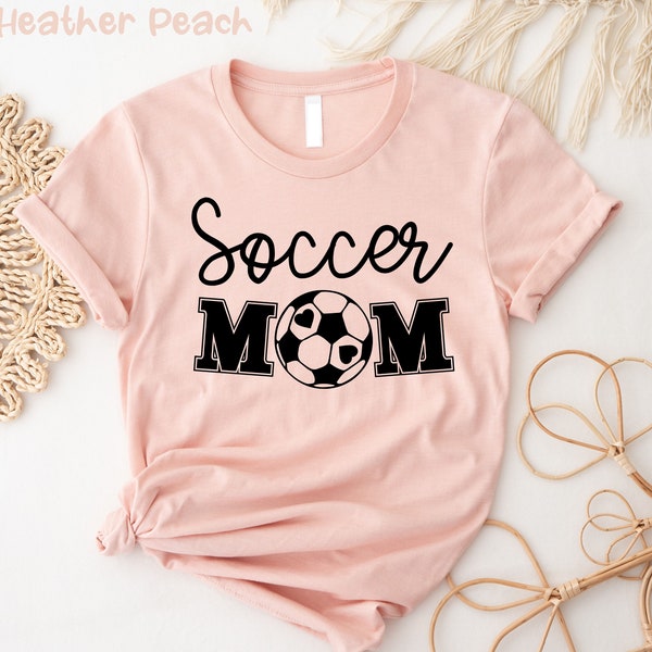 Soccer Mom Shirt for Mom, Soccer Shirt, Cute Soccer Mom T-Shirt for Her, Soccer Mom T-Shirt for Women, Birthday Shirt for Soccer Mom