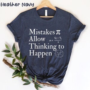 Mistake Allow Thinking To Happen Shirt, Math Teacher T-Shirt, Math Lover Shirt, Funny Math Shirt, Math Problem Shirt, Back To School Shirt