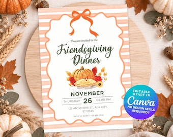 May include: A rectangular invitation card with a white center and orange striped borders, featuring a decorative orange bow at the top. The text reads: You are invited to the Friendsgiving Dinner, November Thursday 26 08.00 PM, 123 Anywhere St., Any City, ST 12345, RSVP to Anna +123-456-7890. A watercolor illustration of a pumpkin and pie sits in the center.