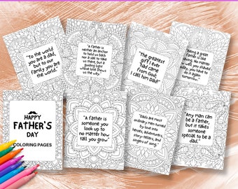 May include: A set of eleven US letter size Father's Day coloring pages featuring intricate mandala patterns and quotes about fatherhood. The pages include text such as Happy Father's Day and various sentiments, accompanied by a row of colorful markers.