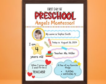 May include: A framed First Day of Preschool sign for Angels Montessori featuring a photo of a child, the name Sophia Smith, the date August 26, 2024, age 4, teacher Ms. Willer, career goal Teacher, and favorite things playing and watching TV.