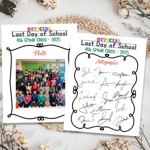 Afdrukbaar handtekeningenvel einde van het jaar 2024-2025 Laatste schooldag Instant digitale download handtekeningen klashandtekeningen en klasfoto