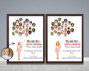 May include: Two framed prints with a personalized design. Each features a cartoon illustration of a woman in a pink suit holding balloon-like images of children's faces. Text reads "Thank You School Librarian Mrs. Jane Smith" and school details.